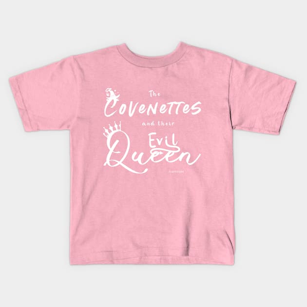 The Covenettes and their Evil Queen Kids T-Shirt by Alley Ciz